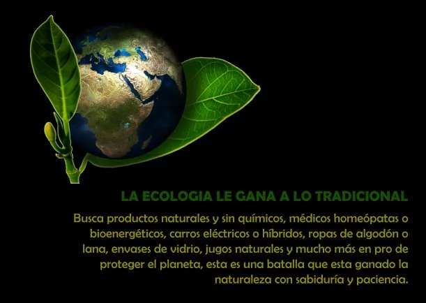 Imagen del escrito; La ecología le gana a lo tradicional, de Jbn Lie
