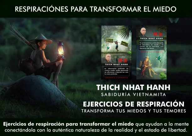 Imagen; Ejercicio de respiración para transformar el miedo; Thich Nhat Hanh