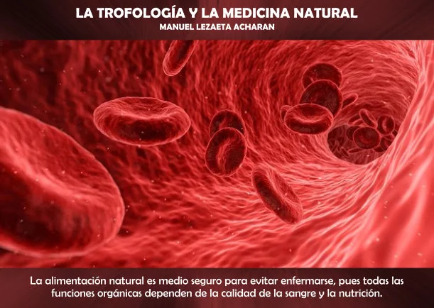 Imagen; La trofología y la medicina natural; Manuel Lezaeta Acharan