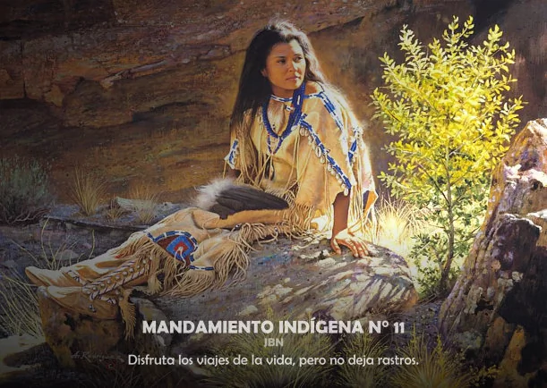 Imagen del escrito; Mandamiento indígena # 11, de Sabiduria Indigena