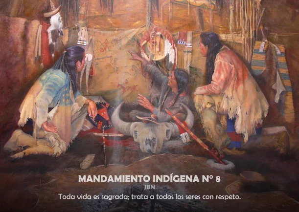 Imagen del escrito; Mandamiento indígena # 8, de Sabiduria Indigena