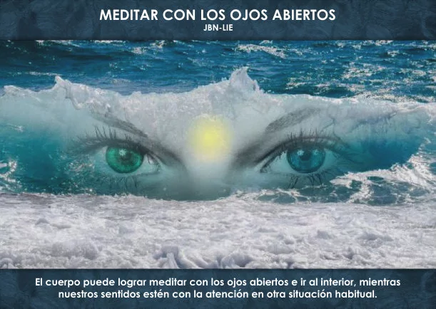 Imagen; Meditar con los ojos abiertos; Sobre La Meditacion