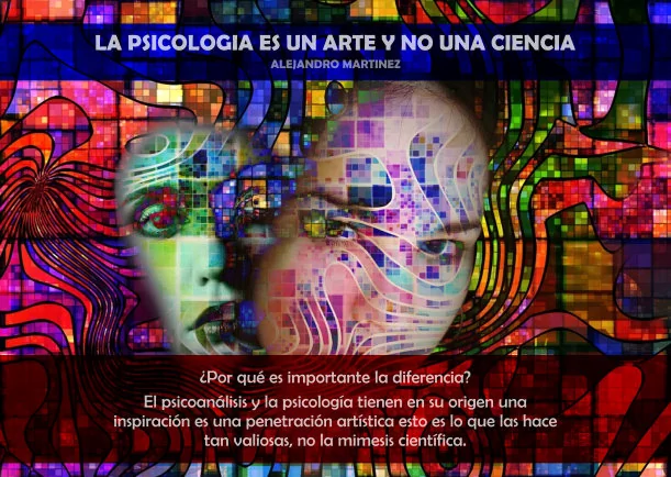 Imagen del escrito; La psicología es un arte y no una ciencia, de Alejandro Martinez