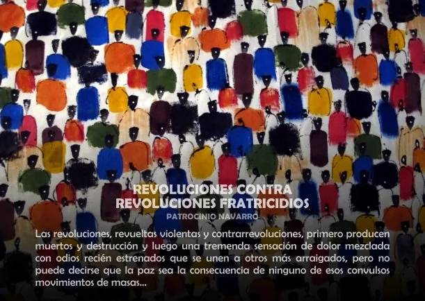 Imagen del escrito; Revoluciones contra revoluciones fratricidios, de Patrocinio Navarro