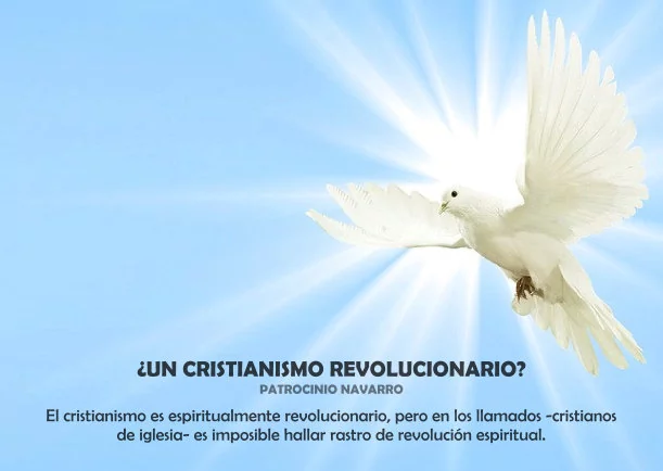 Imagen del escrito; ¿Un cristianismo revolucionario?, de Patrocinio Navarro