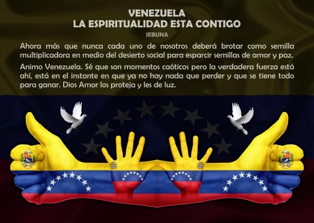 Imagen del escrito; Venezuela, la espiritualidad está contigo, de Jebuna