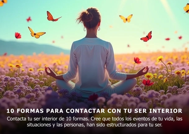 Imagen del escrito; 10 formas para contactar con tu ser interior, de Asoka Selvarajah