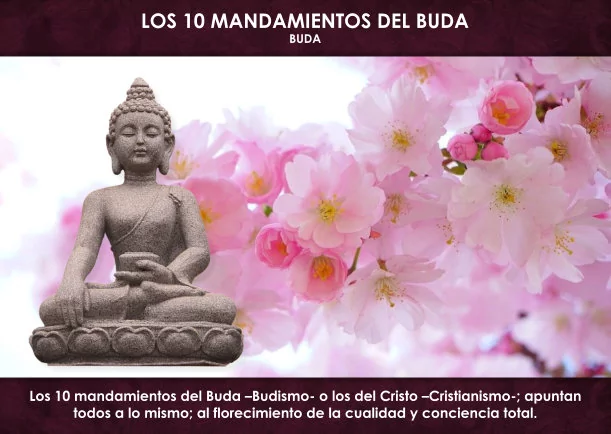 Budismo: Los 10 mandamientos del Buda - POR: BUDA