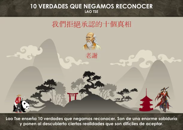 Imagen del escrito; 10 verdades que negamos reconocer, de Lao Tse