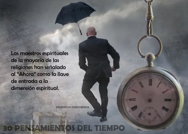 Imagen; 30 Pensamientos del tiempo; Despertar Consciencia