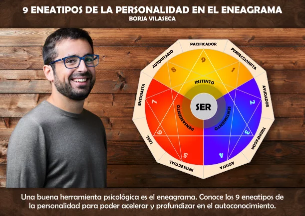 9 eneatipos de la personalidad en el eneagrama - POR: BORJA VILASECA