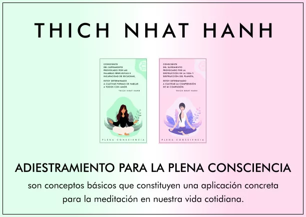Imagen del escrito; Adiestramiento para la plena consciencia, de Thich Nhat Hanh