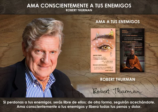 Imagen del escrito; Ama conscientemente a tus enemigos, de Robert Thurman