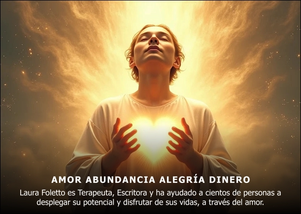 Imagen; Amor abundancia alegría dinero; Laura Foletto