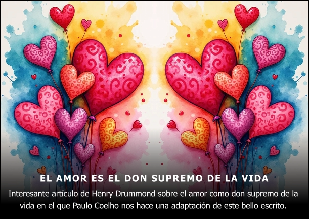 Imagen del escrito; El amor es el Don Supremo de la vida, de Henry Drummond