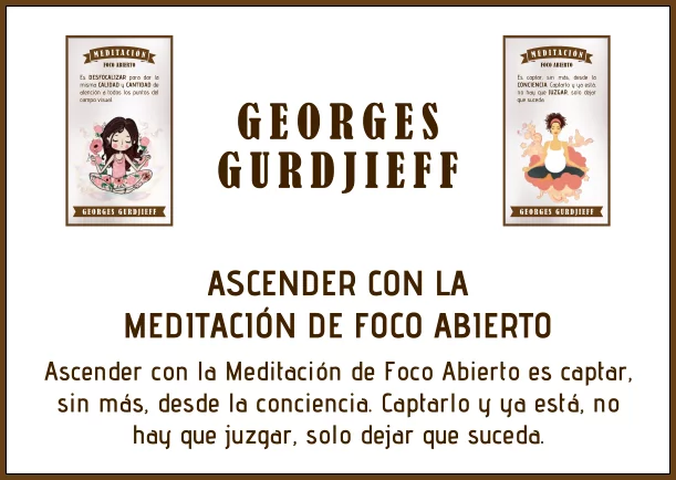 Imagen del escrito; Ascender con la Meditación de Foco Abierto, de Georges Gurdjieff