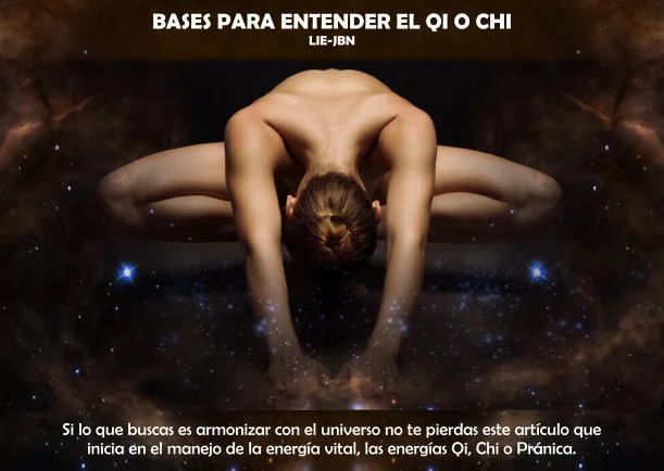 Imagen del escrito; Sanación: Bases para entender el Qi o Chi, de Jbn Lie