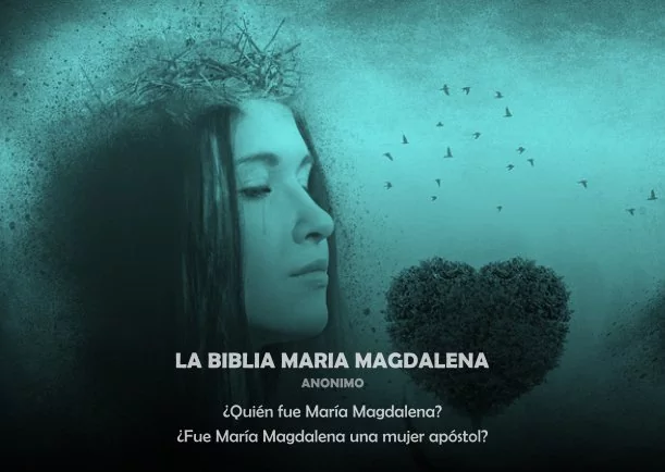 Imagen del escrito; La biblia María magdalena, de La Biblia