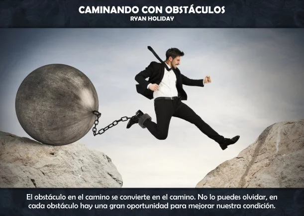 Imagen; Caminando con obstáculos; Ryan Holiday