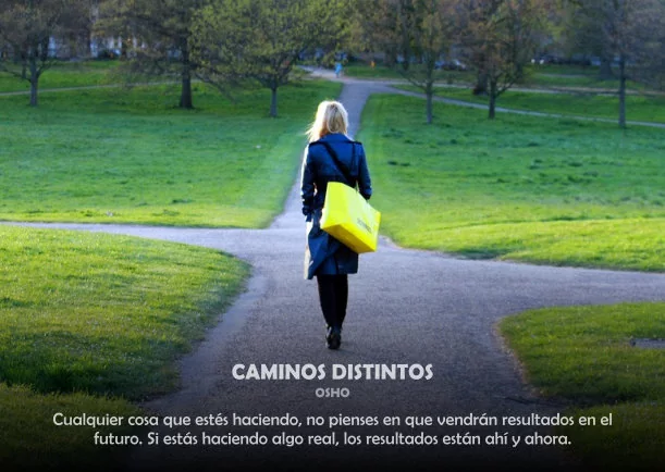 Imagen del escrito; Caminos distintos, de Osho