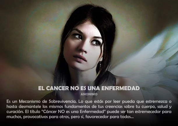 Imagen del escrito; El cáncer no es una enfermedad, de Jbn Lie