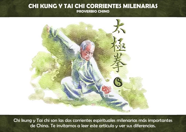 Meditación: Chi kung y Tai chi corrientes milenarias - POR: PROVERBIO CHINO