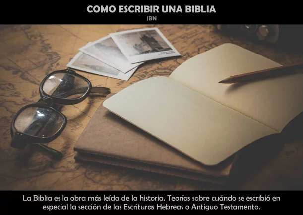 Imagen del escrito; ¿Cómo escribir una biblia?, de Jbn Lie
