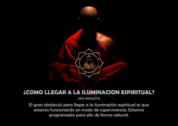 Imagen del escrito; Como llegar a la iluminación espiritual, de Jan Anguita