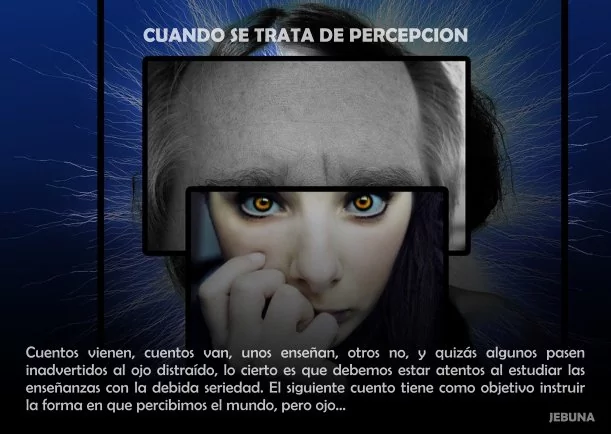 Imagen; Cuando se trata de percepción; Jebuna