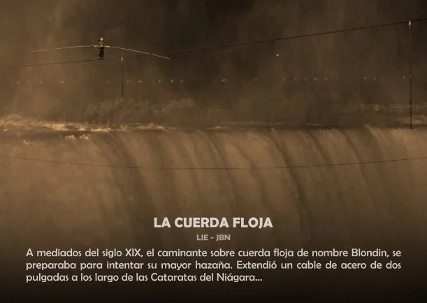 El cuento de la cuerda floja - POR: JBN LIE