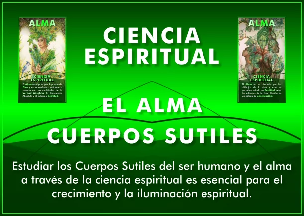 Los cuerpos sutiles del ser humano y el alma - POR: JBN LIE
