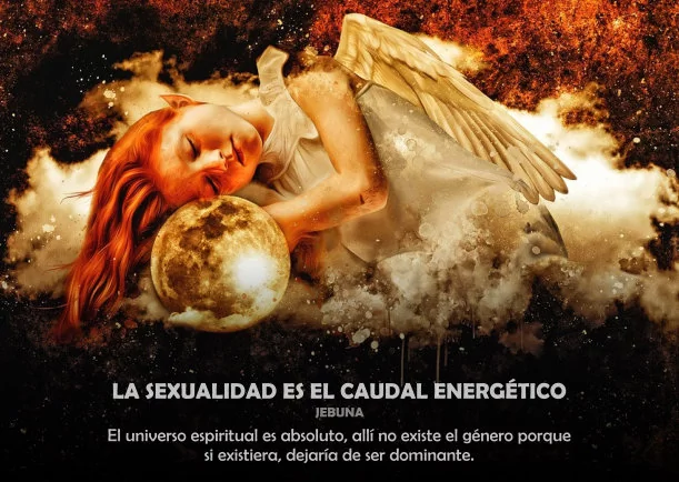 Imagen; La sexualidad es el caudal energético; Jebuna