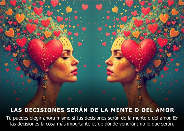 Imagen; Las decisiones serán de la mente o del amor; Miguel Ruiz