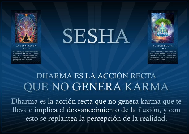 Imagen del escrito; Dharma es la acción recta que no genera karma, de Sesha