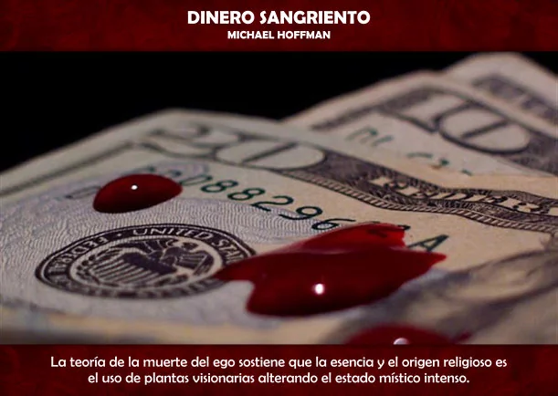 Imagen del escrito; Dinero sangriento, de Michael Hoffman