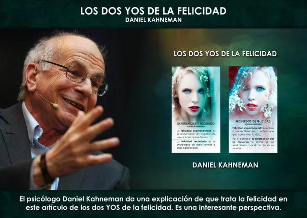 Imagen del escrito; Los dos YOS de la felicidad, de Daniel Kahneman