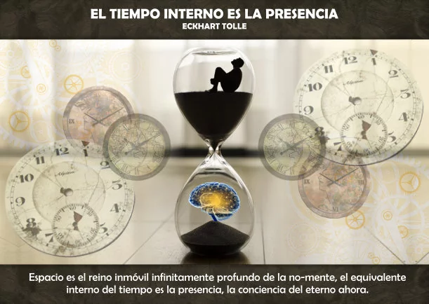 Imagen; El tiempo interno es la presencia; Eckhart Tolle