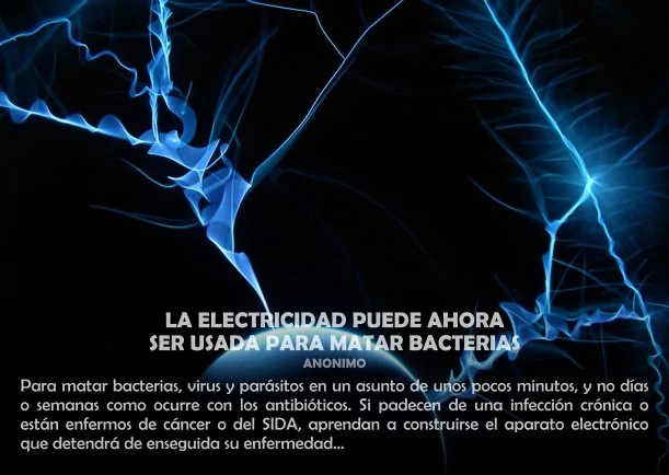 Imagen del escrito; Electricidad usada para matar bacterias, de Jbn Lie