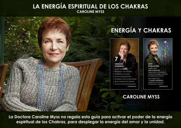 Imagen del escrito; La Energía Espiritual de los Chakras, de Caroline Myss