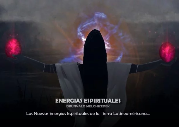 Imagen del escrito; Energías espirituales, de Drunvalo Melchizedek