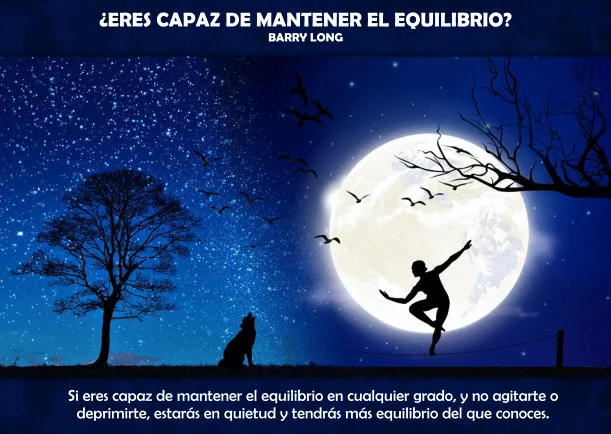 Imagen; ¿Eres capaz de mantener el equilibrio?; Barry Long