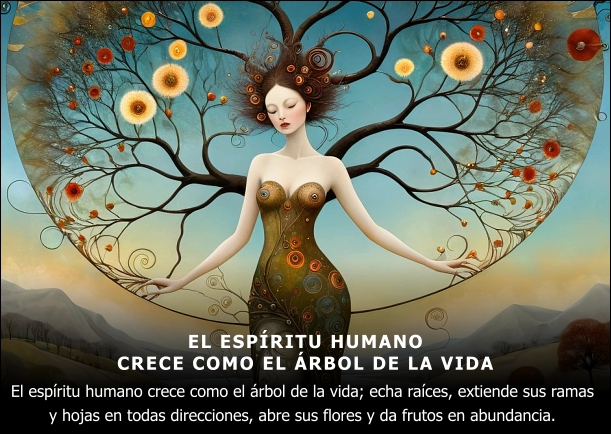 Imagen; El espíritu humano crece como el árbol de la vida; Omraam Mikhael