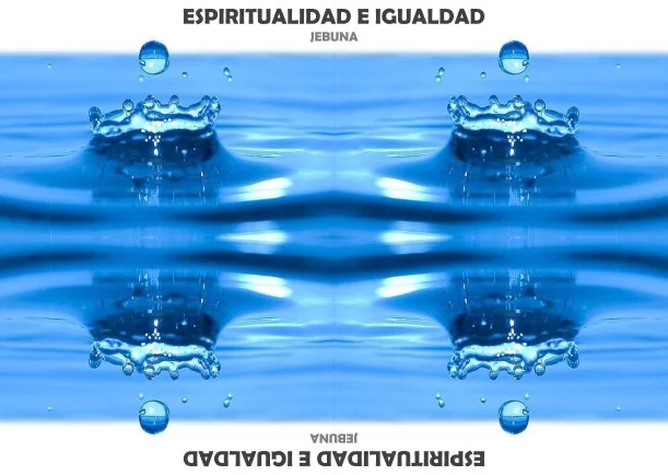 Imagen del escrito; Espiritualidad e igualdad, de Jebuna