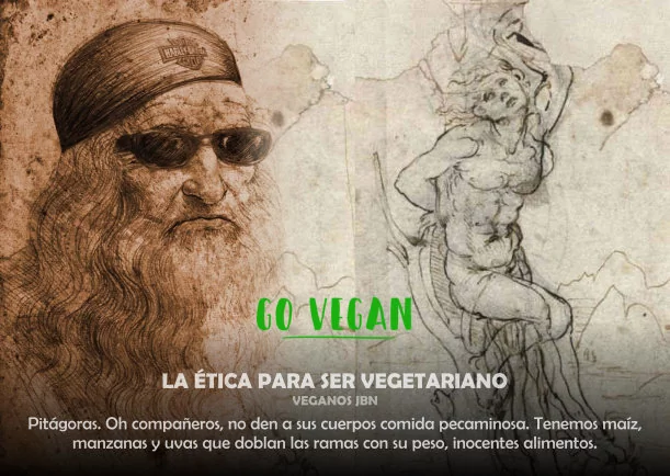 La ética para ser vegetariano - POR: JBN LIE