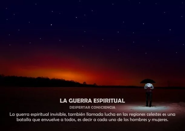 Imagen; La guerra espiritual; Despertar Consciencia