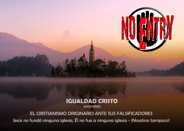 Igualdad Cristo - POR: CRISTIANOS ORIGINARIOS