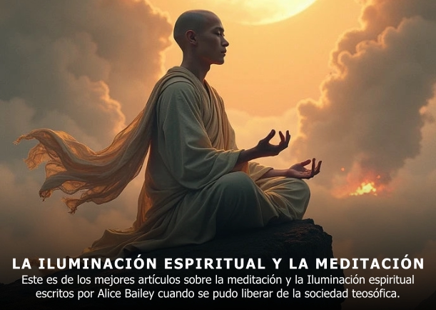 Imagen del escrito; La iluminación espiritual y la meditación, de Alice Bailey