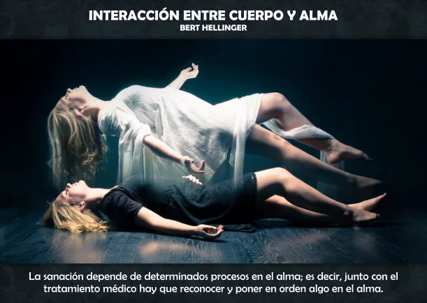 Interacción entre cuerpo y alma - POR: BERT HELLINGER