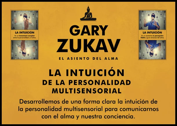 Imagen del escrito; La intuición de la personalidad multisensorial, de Gary Zukav