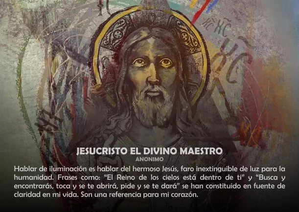 Jesucristo el divino Maestro - POR: CRISTIANOS ORIGINARIOS